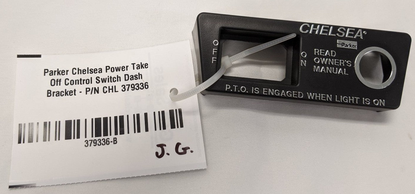 Parker Chelsea Power Take Off Control Switch Dash Bracket - P/N CHL 379336