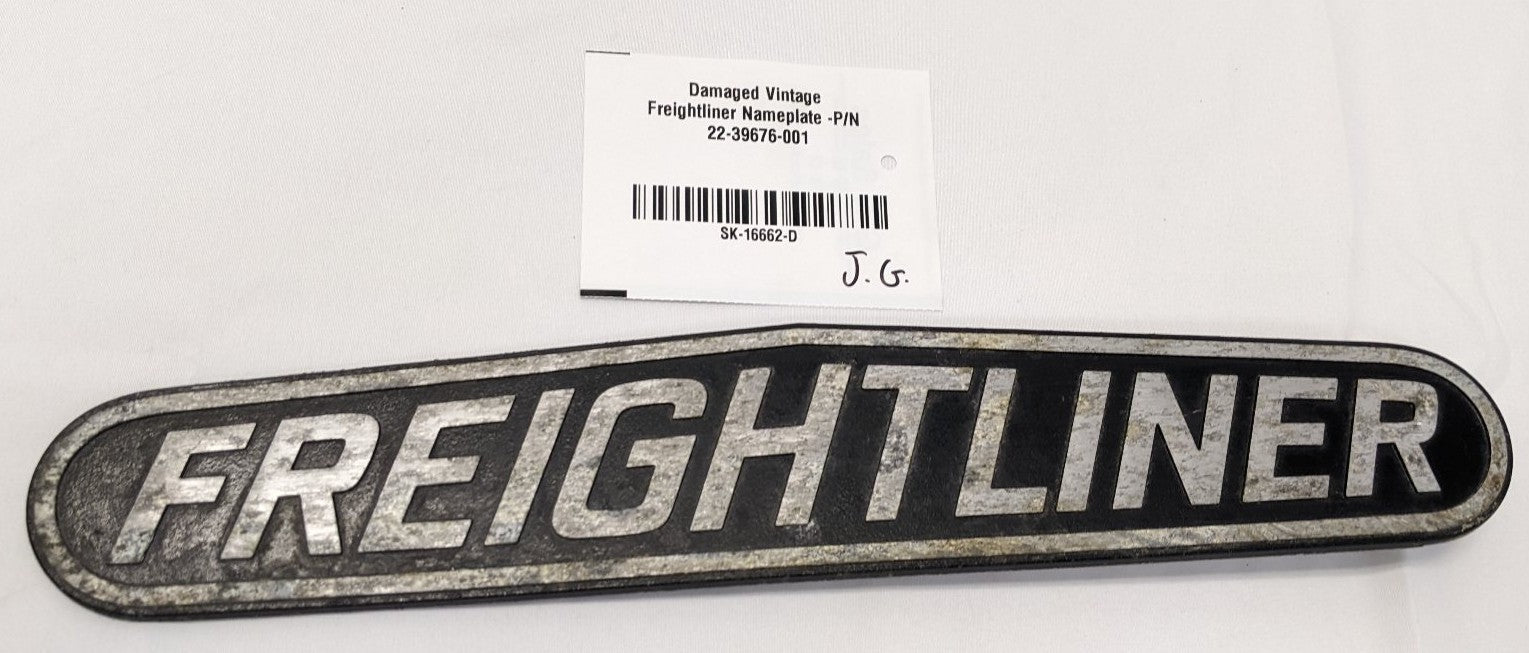 Damaged Vintage Freightliner Nameplate -P/N 22-39676-001