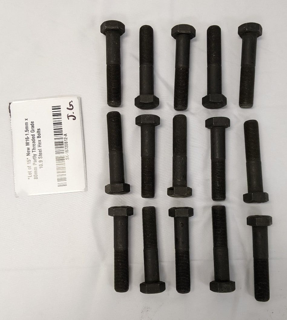 *Lot of 15* New M16-1.5mm x 80mm Partly Threaded Grade 10.9 Steel Hex Bolts